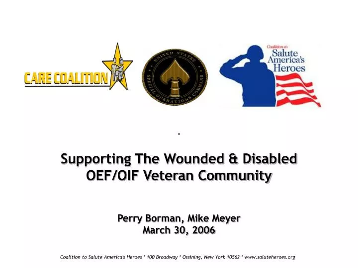 supporting the wounded disabled oef oif veteran community perry borman mike meyer march 30 2006