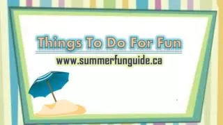 Things To Do For Fun