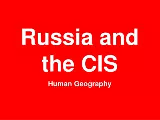 Russia and the CIS