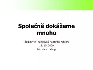 spole n dok eme mnoho