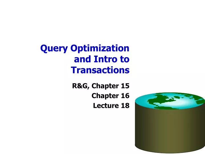 query optimization and intro to transactions