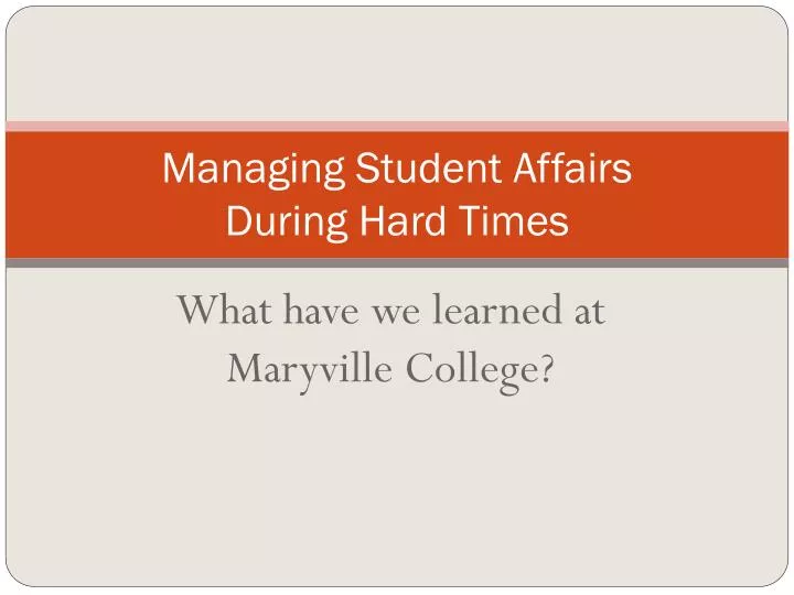managing student affairs during hard times