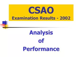 CSAO Examination Results - 2002