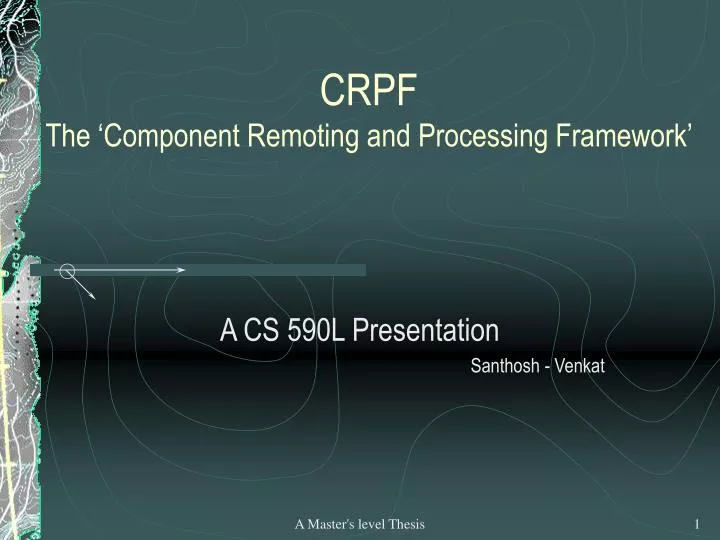 crpf the component remoting and processing framework