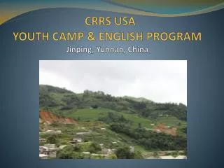 CRRS USA YOUTH CAMP &amp; ENGLISH PROGRAM Jinping, Yunnan, China