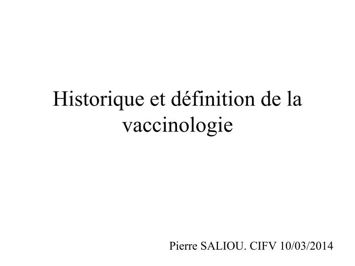 historique et d finition de la vaccinologie