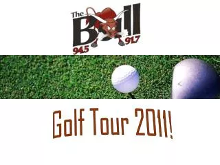 Golf Tour 2011!