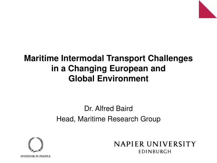 maritime intermodal transport challenges in a changing european and global environment