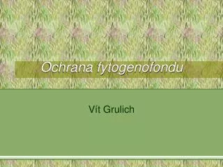 ochrana fytogenofondu