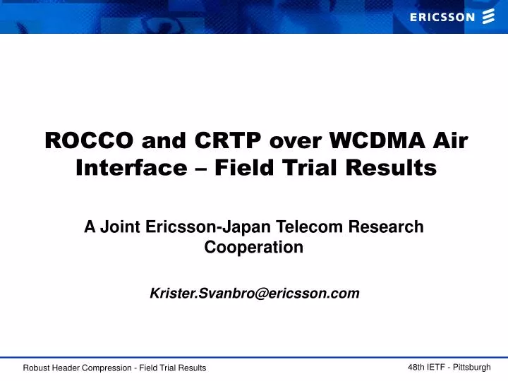 rocco and crtp over wcdma air interface field trial results