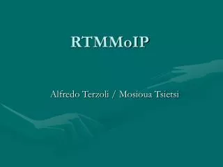 RTMMoIP