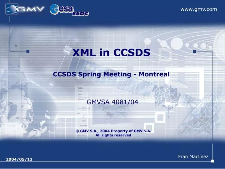 xml in ccsds ccsds spring meeting montreal