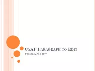 CSAP Paragraph to Edit