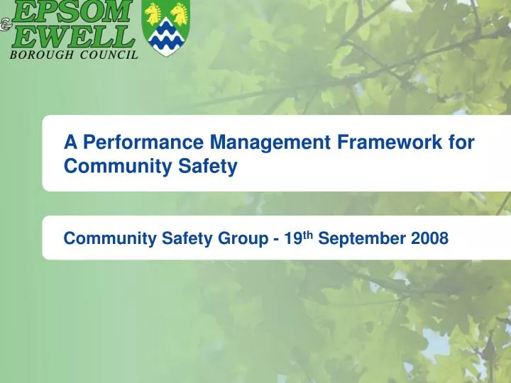 a performance management framework for community safety