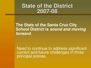 State of the District 2007-08