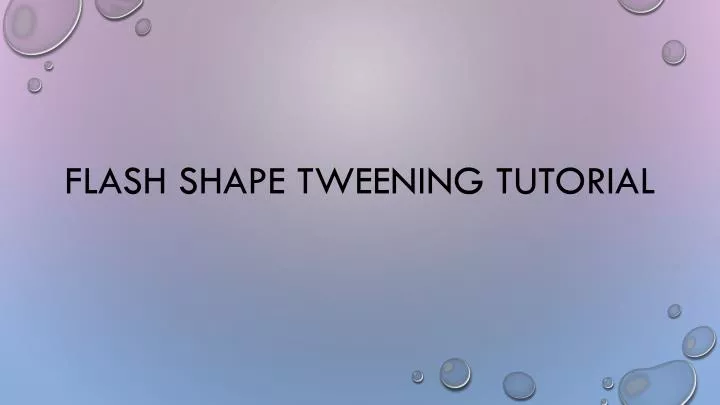 flash shape tweening tutorial
