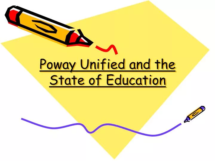 poway unified and the state of education
