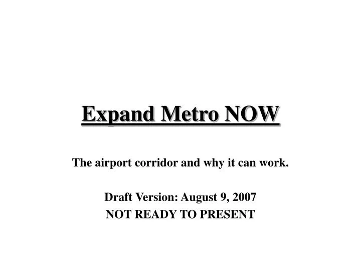 expand metro now