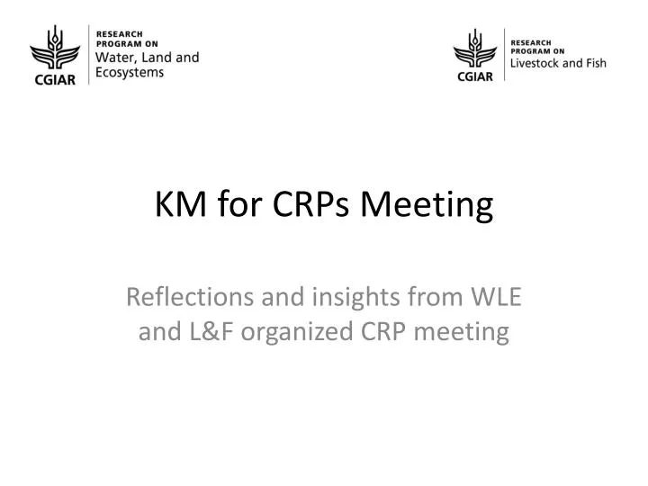 km for crps meeting