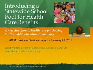 A new direction in health care purchasing for the public education community