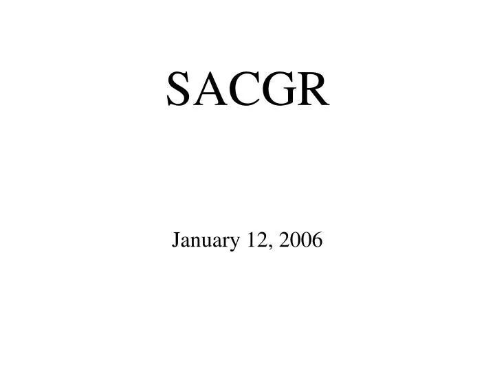 sacgr january 12 2006