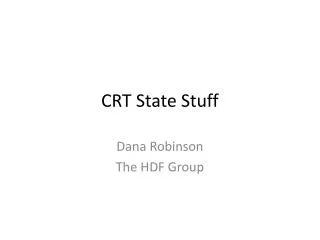 CRT State Stuff