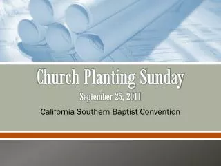 Church Planting Sunday September 25, 2011