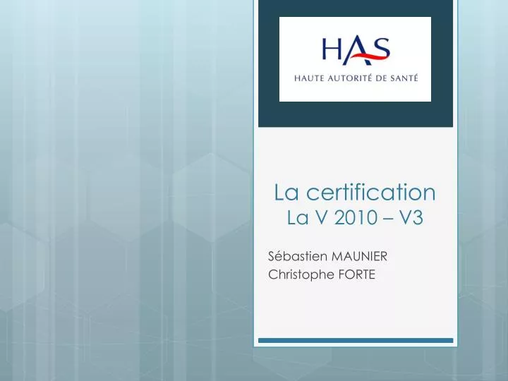 la certification la v 2010 v3