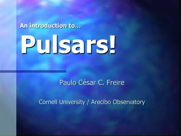 an introduction to pulsars