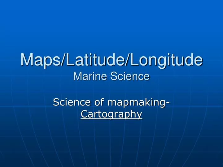 maps latitude longitude marine science
