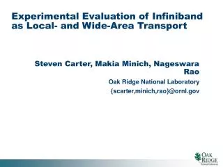 Experimental Evaluation of Infiniband as Local- and Wide-Area Transport