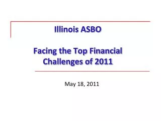 Illinois ASBO Facing the Top Financial Challenges of 2011