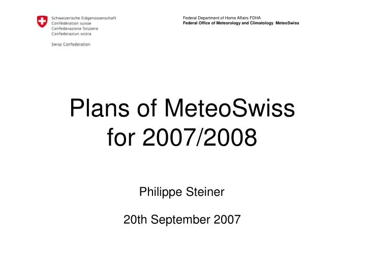 plans of meteoswiss for 2007 2008