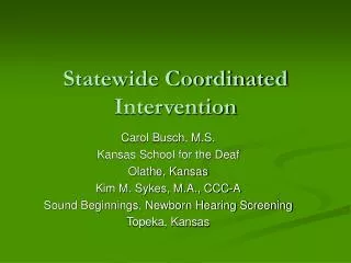 Statewide Coordinated Intervention