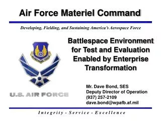 Battlespace Environment for Test and Evaluation Enabled by Enterprise Transformation