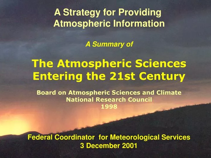 the atmospheric sciences entering the 21st century