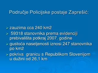 podru je policijske postaje zapre i