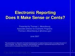 Electronic Reporting Does It Make Sense or Cents?