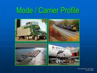 Mode / Carrier Profile