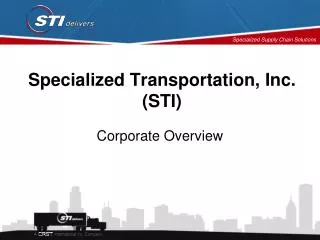 Specialized Transportation, Inc. (STI)