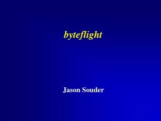 byteflight