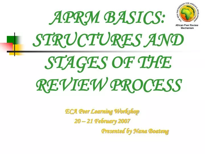 aprm basics structures and stages of the review process