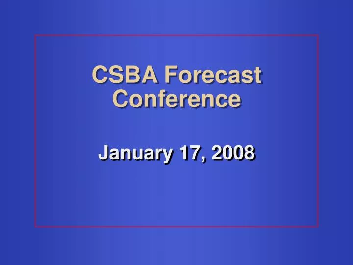 csba forecast conference