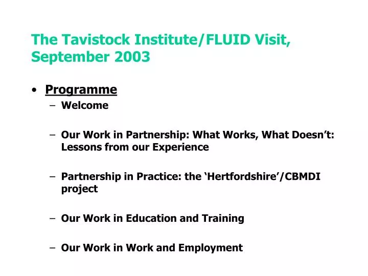 the tavistock institute fluid visit september 2003