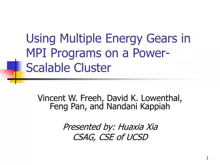 using multiple energy gears in mpi programs on a power scalable cluster