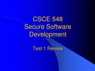 CSCE 548 Secure Software Development Test 1 Review