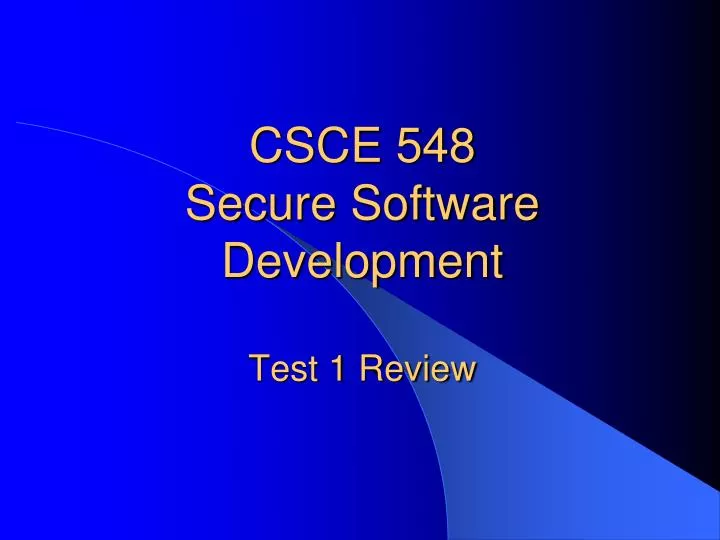 csce 548 secure software development test 1 review