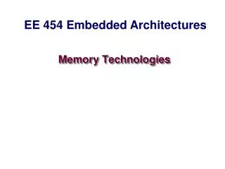 Memory Technologies