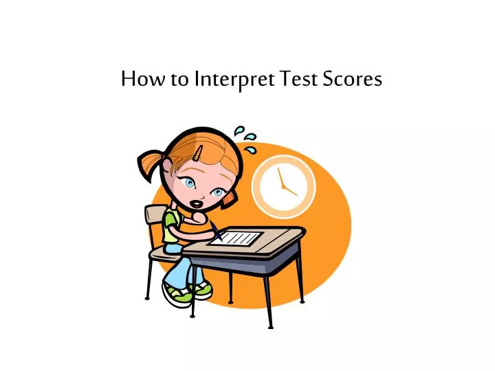 how to interpret test scores