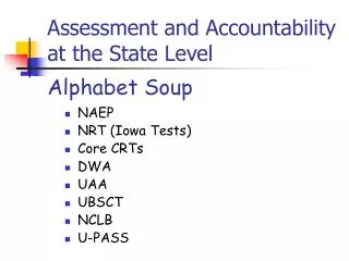 Assessment and Accountability at the State Level